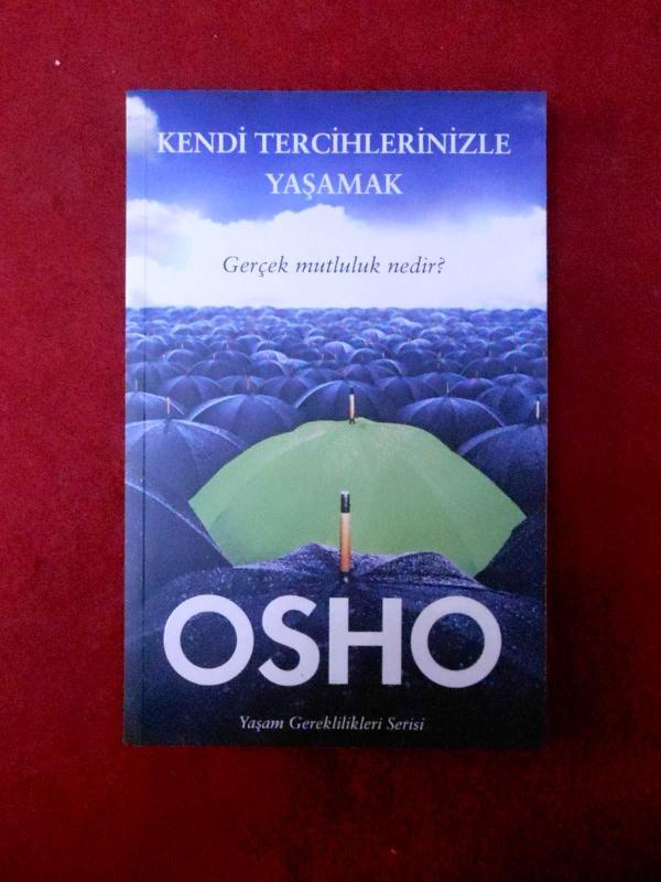 Kendi Tercihlerinizle Yaşamak