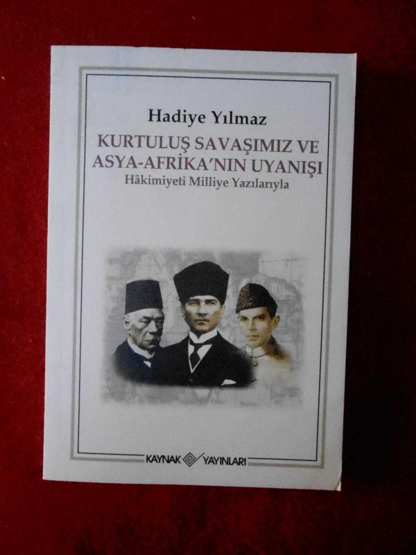 Kurtuluş Savaşımız ve Asya - Afrika'nın Uyanışı