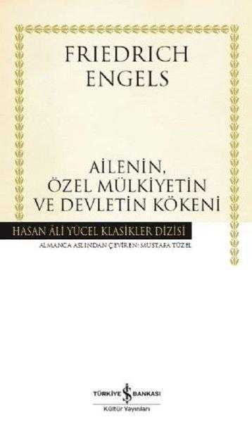 Ailenin Özel Mülkiyetin ve Devletin Kökeni