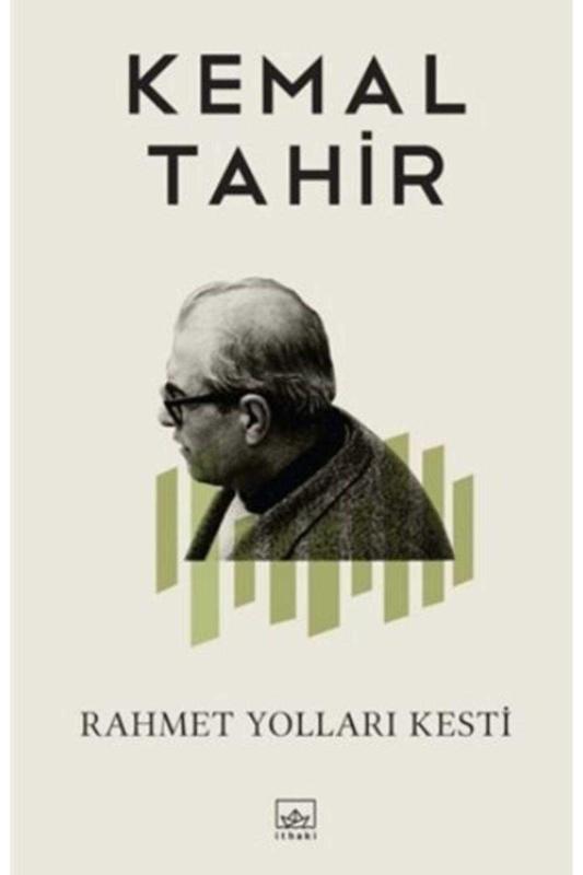 Rahmet Yolları Kesti