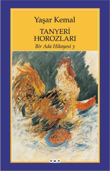 Tanyeri Horozları - Bir Ada Hikayesi 3