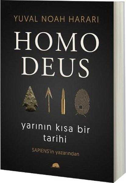 Homo Deus Yarının Kısa Bir Tarihi