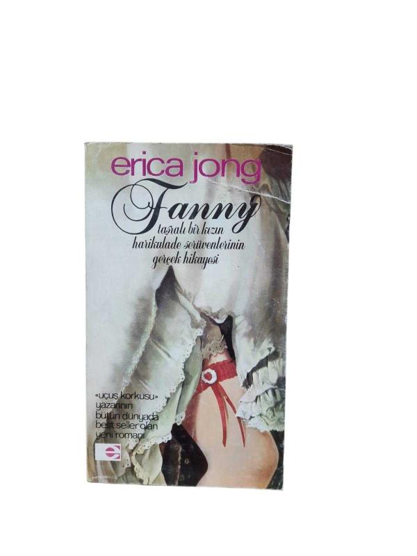 Fanny - Taşralı Bir Kızın Harikulade Serüvenlerinin Gerçek Hikayesi
