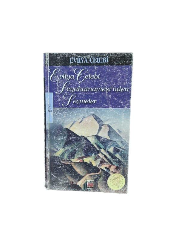 Evliya Çelebi Seyehatnamesi'nden Seçmeler