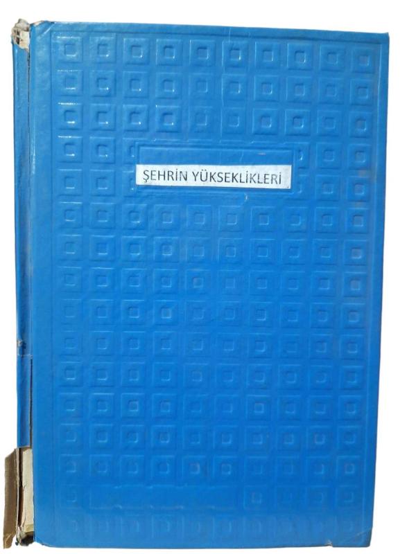 Şehrin Yükseklikleri