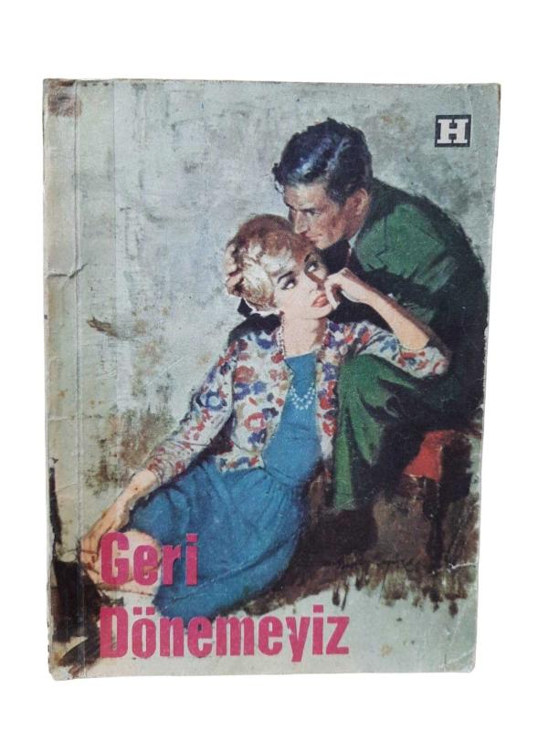 Geri Dönemeyiz
