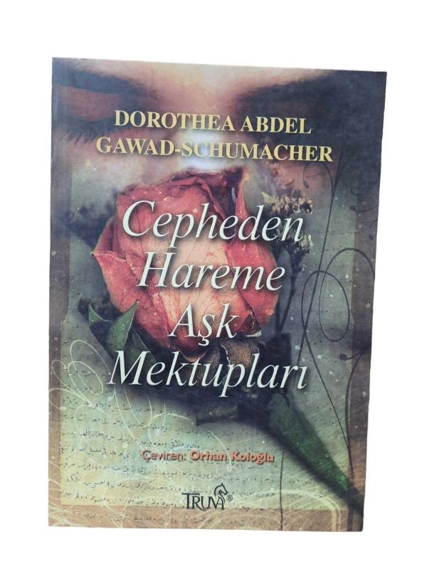Cepheden Hareme Aşk Mektupları
