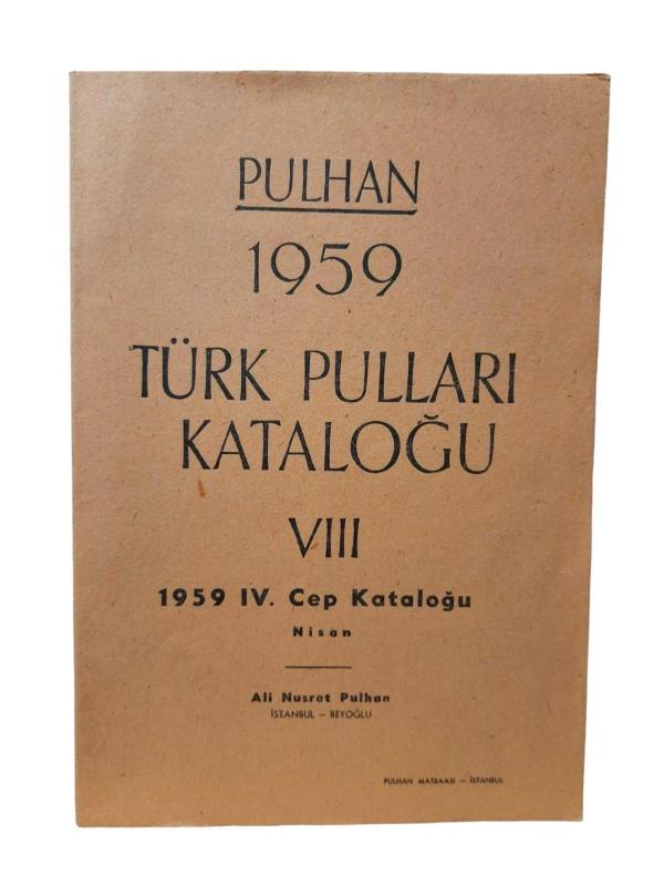 Pulhan 1959 Türk Pulları Kataloğu VIII - 1959 IV. Cep Kataloğu