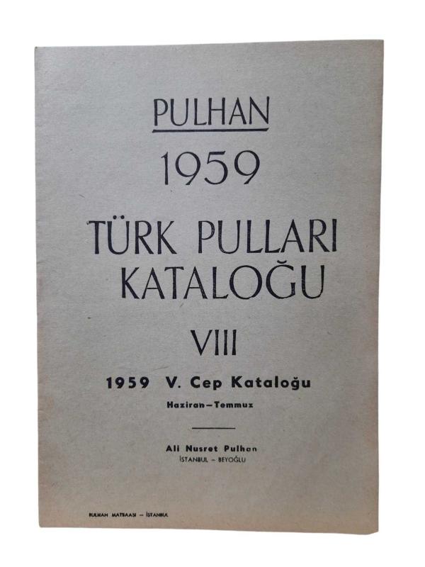 Pulhan 1959 Türk Pulları Kataloğu VIII - 1959 V. Cep Kataloğu Haziran Temmuz