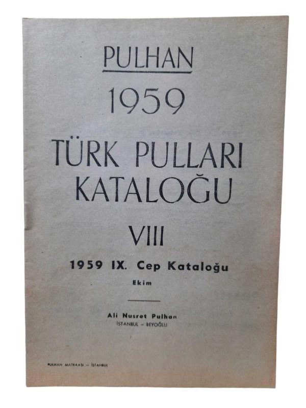 Pulhan 1959 Türk Pulları Kataloğu VIII - 1959 IX. Cep Kataloğu Ekim