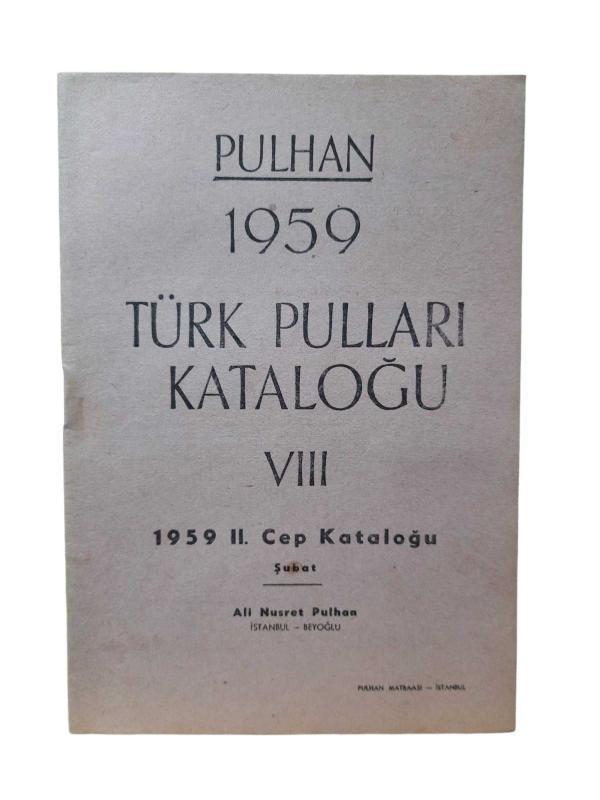 Pulhan 1959 Türk Pulları Kataloğu VIII - 1959 II. Cep Kataloğu