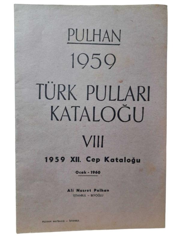 Pulhan 1959 Türk Pulları Kataloğu VIII - 1959 XII. Cep Kataloğu Ocak 1960
