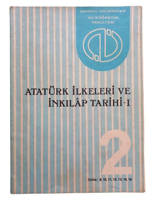 Atatürk İlkeleri ve İnkılap Tarihi I Fasikül 2