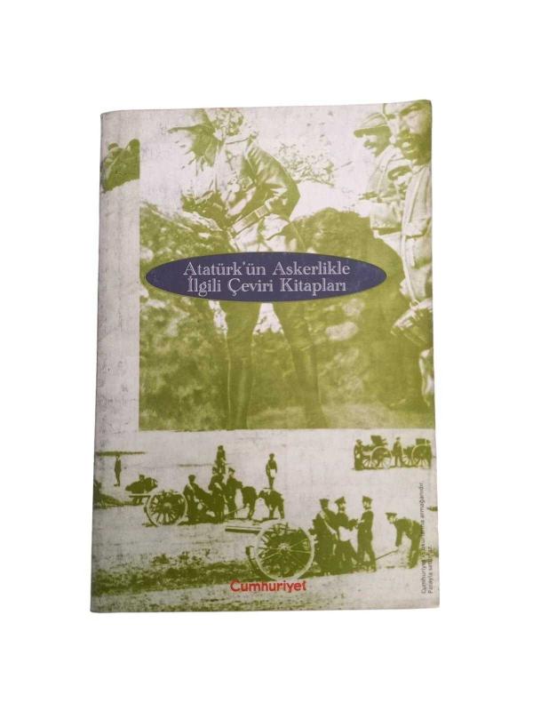 Atatürk'ün Askerlikle İlgili Çeviri Kitapları