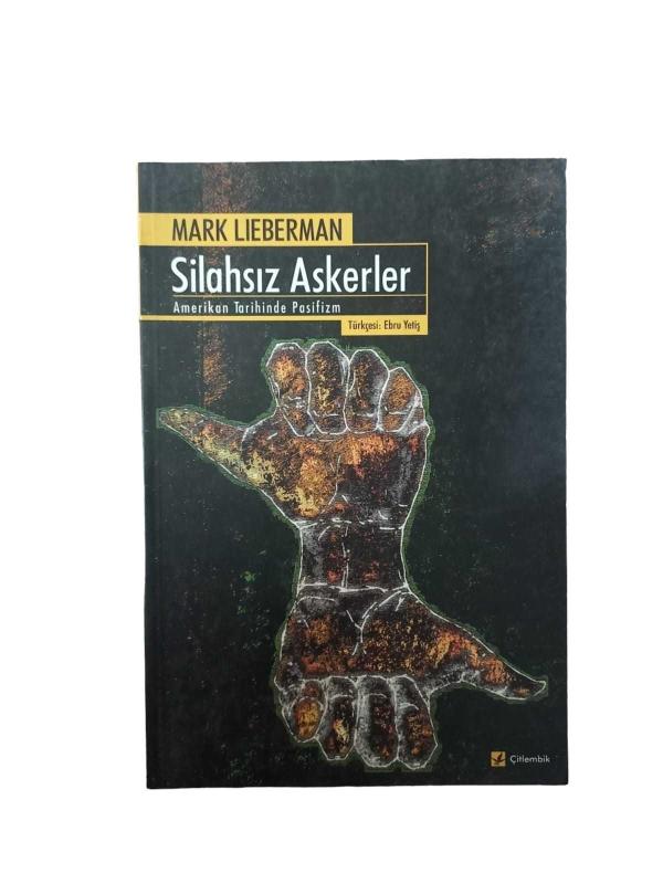 Silahsız Askerler Amerikan Tarihinde Pasifizm