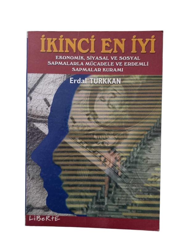 İkinci En İyi (Ekonomik Siyasal ve Sosyal Sapmalarla Mücadele ve Erdemli Sapmalar Kuramı)