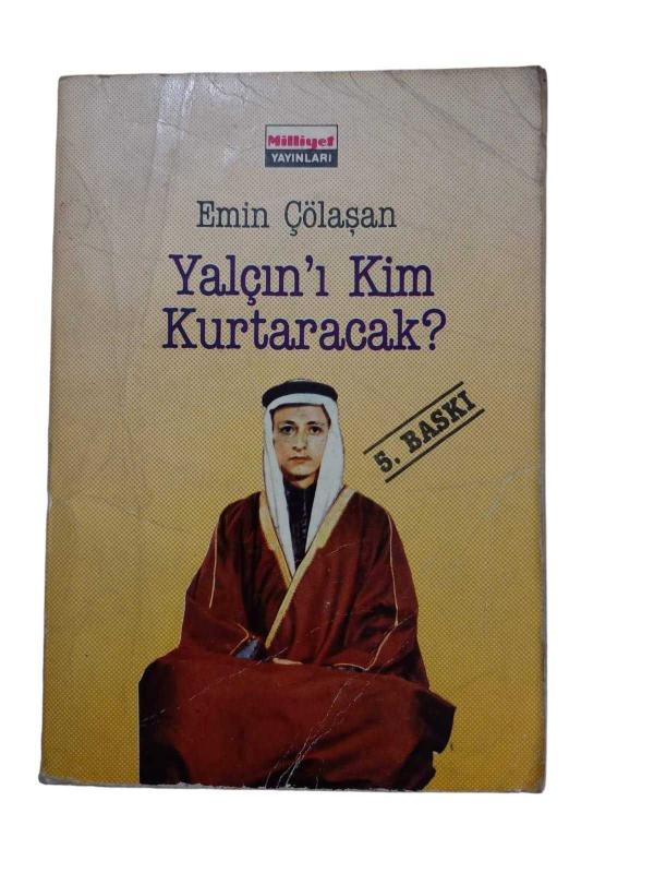 Yalçın'ı Kim Kurtaracak