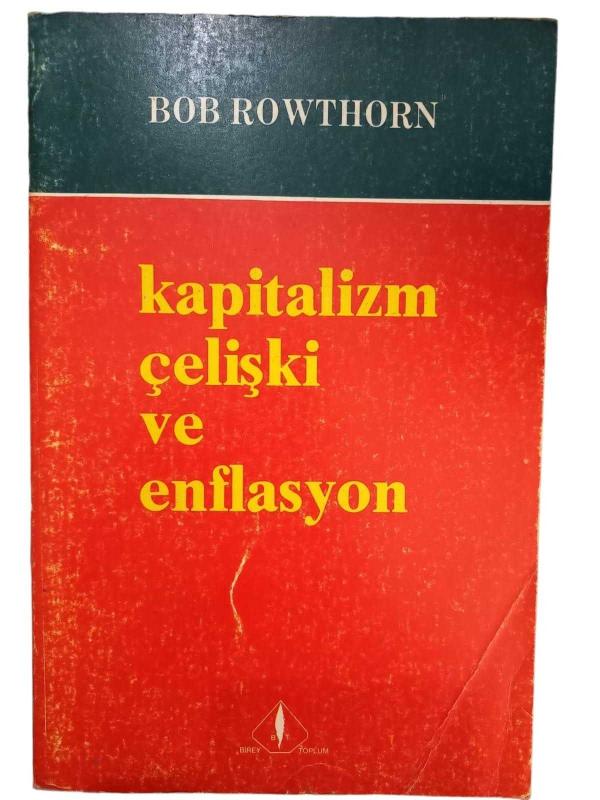 Kapitalizm Çelişki ve Enflasyon