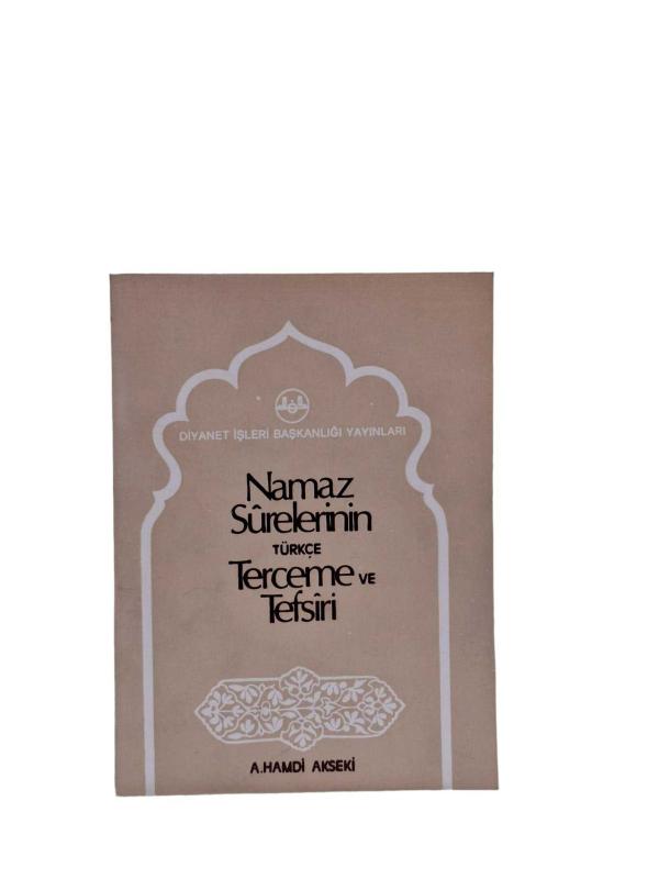 Namaz Surelerinin Türkçe Terceme ve Tefsiri