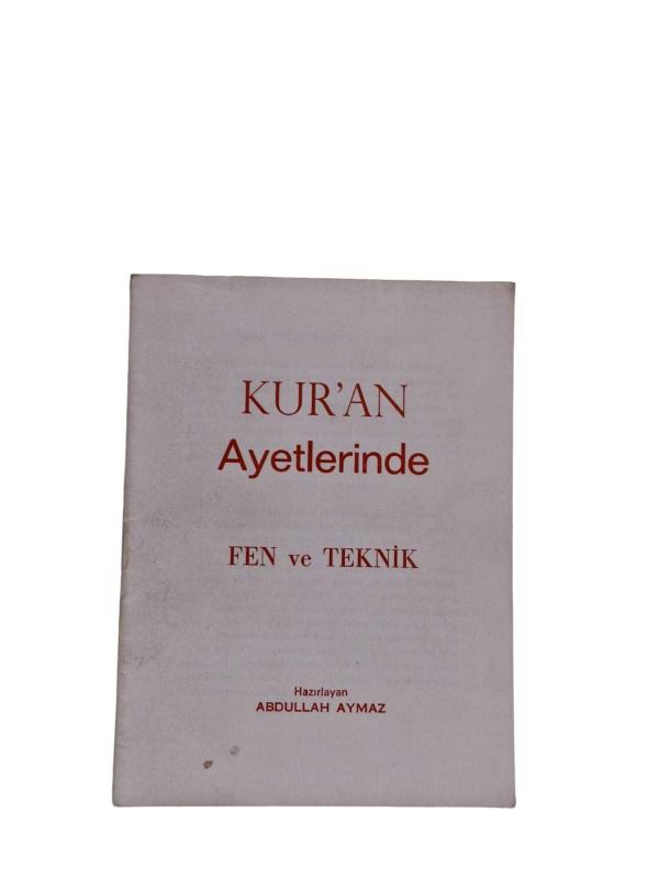Kur'an Ayetlerinde Fen ve Teknik