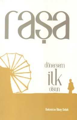 Raşa - Dönersem İlk Olsun