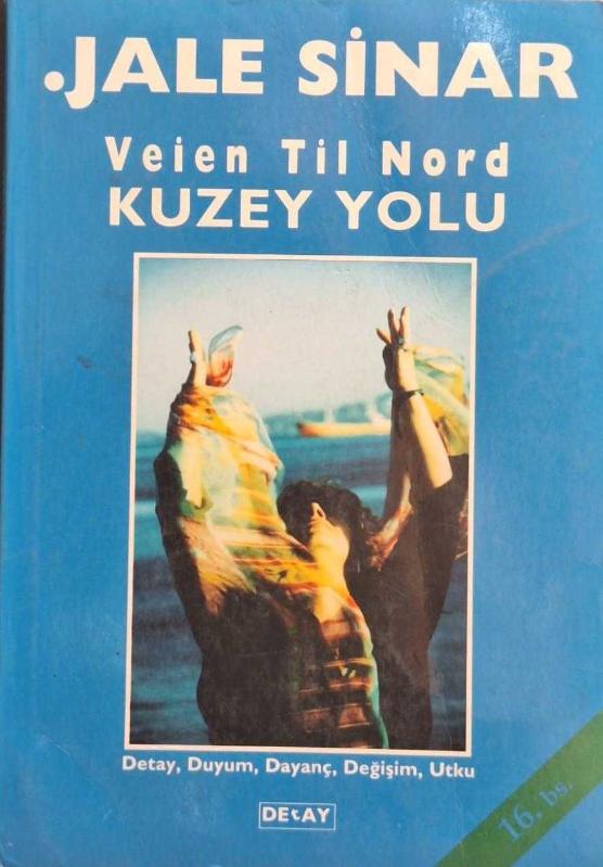 Kuzey Yolu (İmzalı)