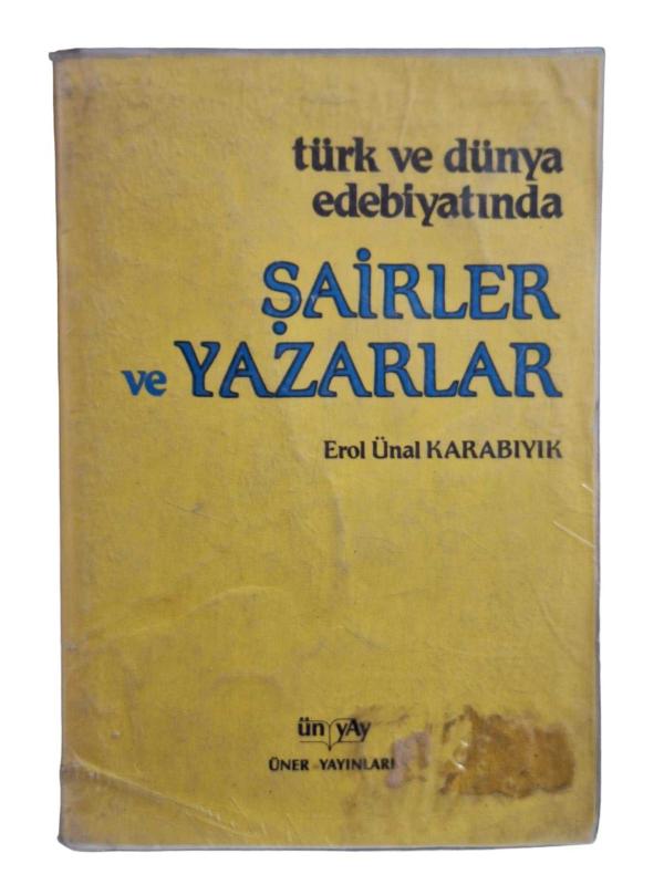 Türk ve Dünya Edebiyatında Şairler ve Yazarlar