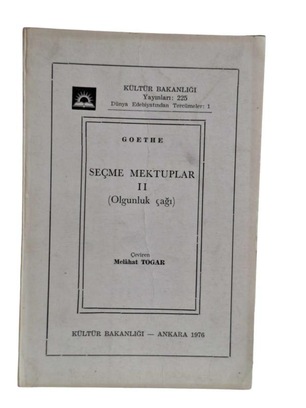 Seçme Mektuplar Cilt: 2 Olgunluk Çağı