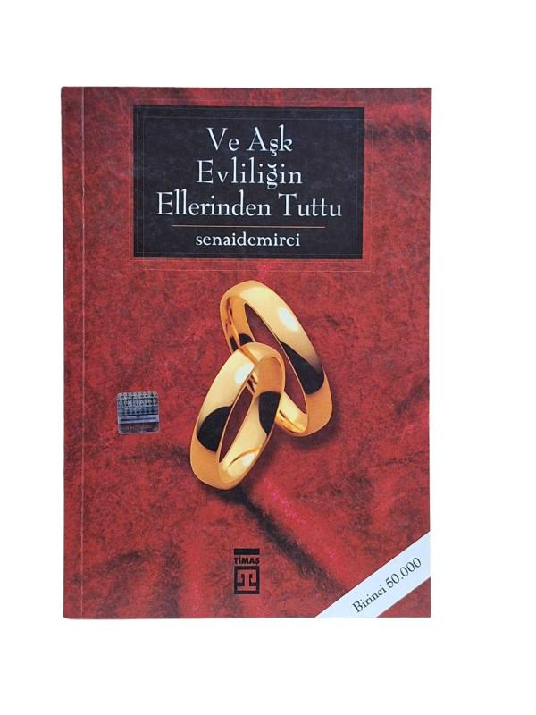 Ve Aşk Evliliğin Elinden Tuttu