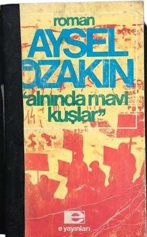 Alnında Mavi Kuşlar