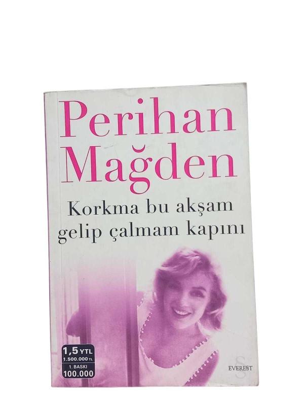 Korkma Bu Akşam Gelip Çalmam Kapını