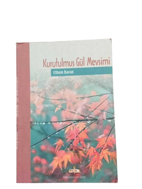 Kurutulmuş Gül Mevsimi