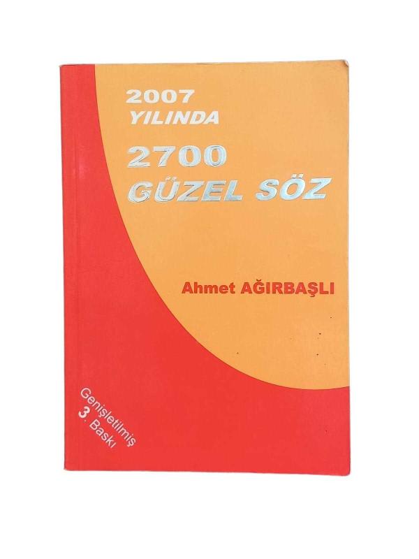 2007 Yılında 2700 Güzel Söz