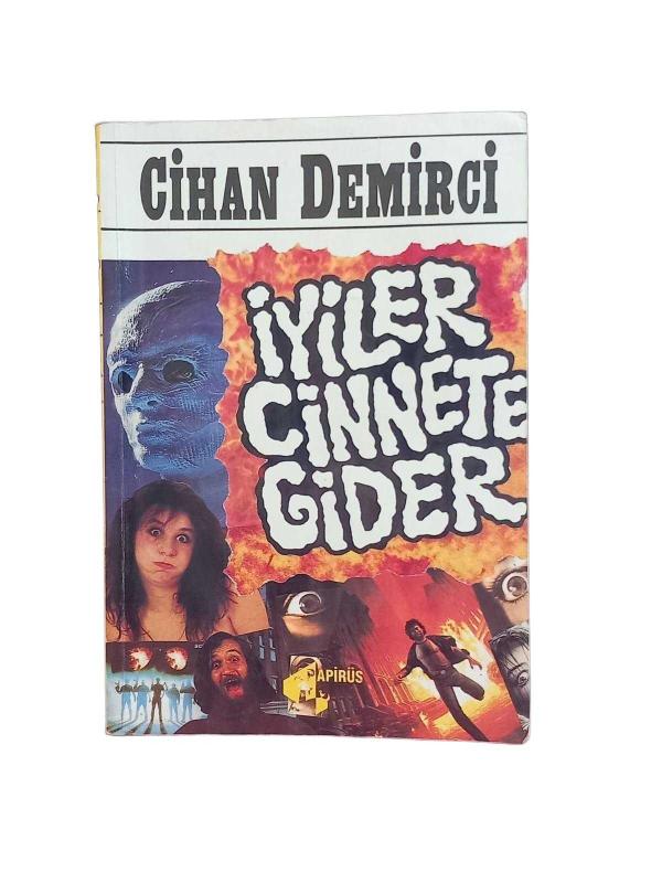 İyiler Cinnete Gider