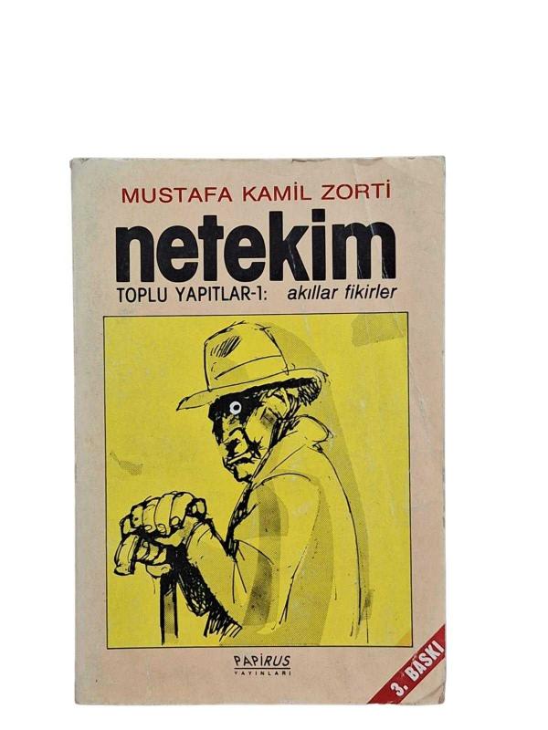 Netekim Toplu Yapıtlar 1 Akıllar Fikirler