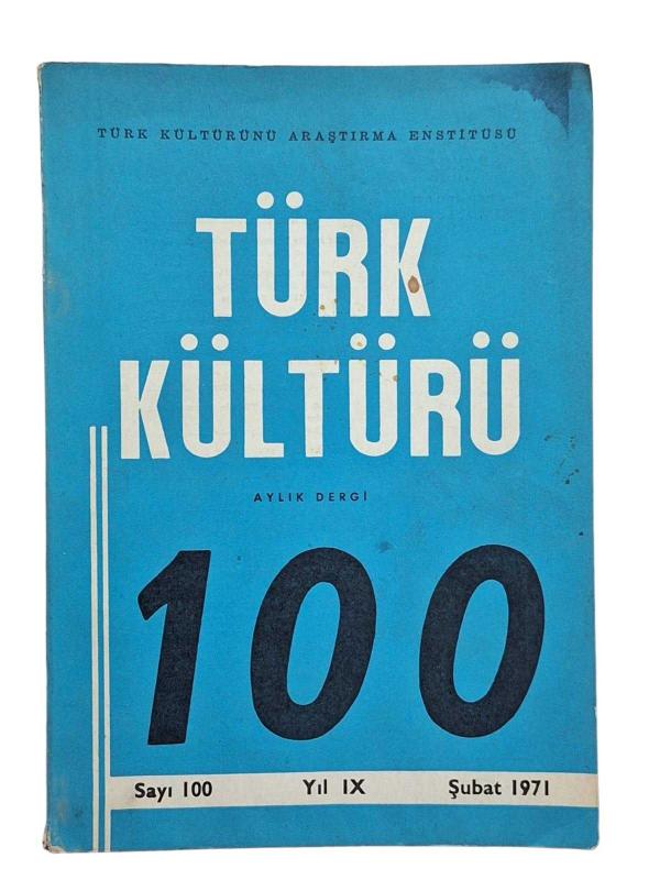 Türk Kültürü Aylık Dergi Sayı: 100 Şubat 1971