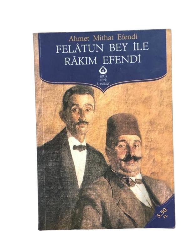Felatun Bey ile Rakım Efendi