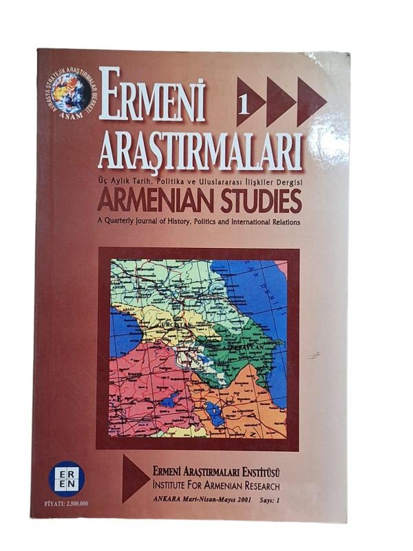 Ermeni Araştırmaları 1 Sayı: 1 Mart Nisan Mayıs 2001
