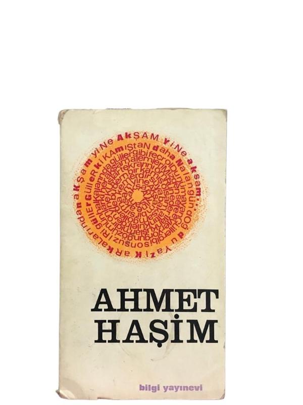 Ahmet Haşim Hayatı,Sanatı ve Seçilmiş Şiirleri