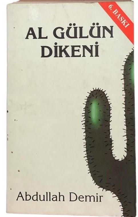 Al Gülün Dikeni