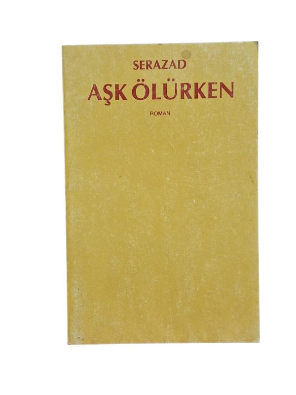 Aşk Ölürken