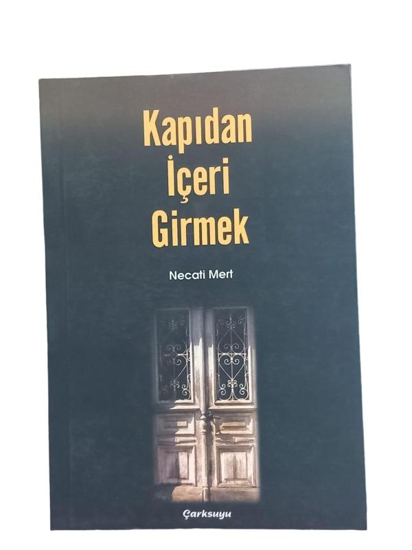 Kapıdan İçeri Girmek