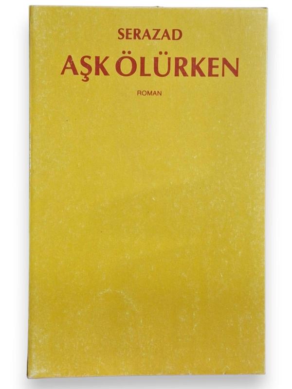 Aşk Ölürken