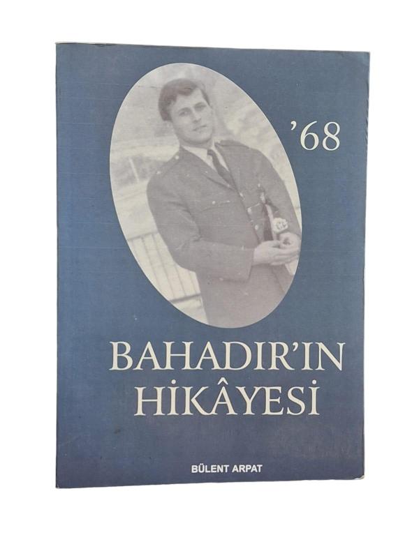 68 Bahadır'In Hikayesi