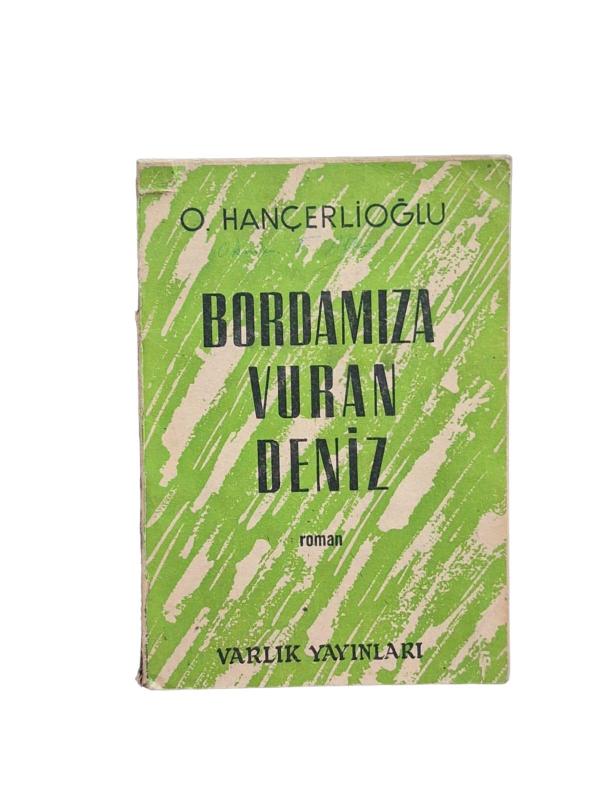 Bordamıza Vuran Deniz