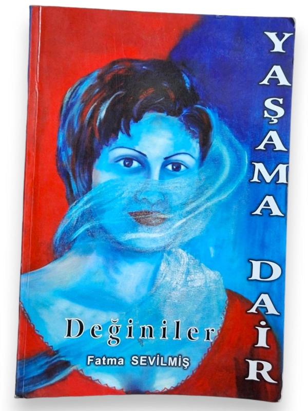 Yaşama Dair Değiniler