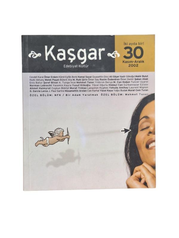 Kaşgar Edebiyat Kültür Sayı: 30 Kasım Aralık 2002