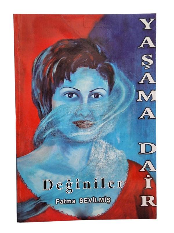 Yaşama Dair Değiniler