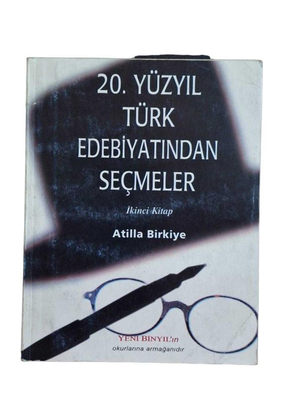 20.YÜZYIL TÜRK EDEBİYATINDAN SEÇMELER İKİNCİ KİTAP