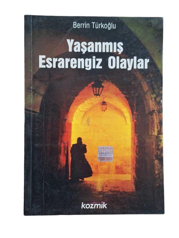 Yaşanmış Esrarengiz Olaylar